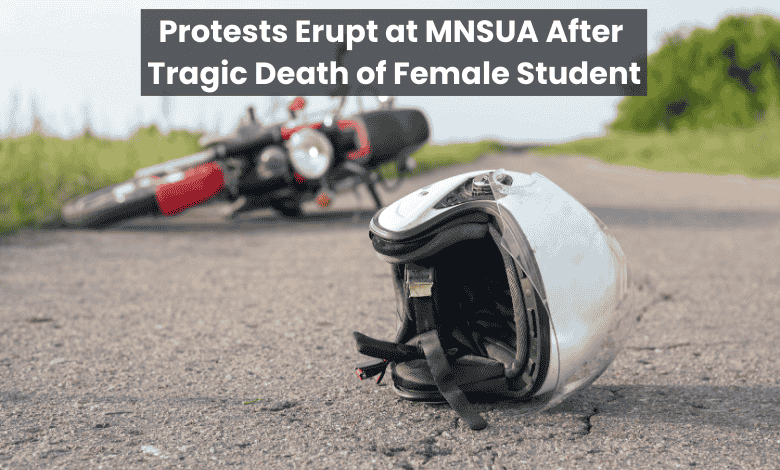 Protests Erupt at MNSUA After Tragic Death of Female Student