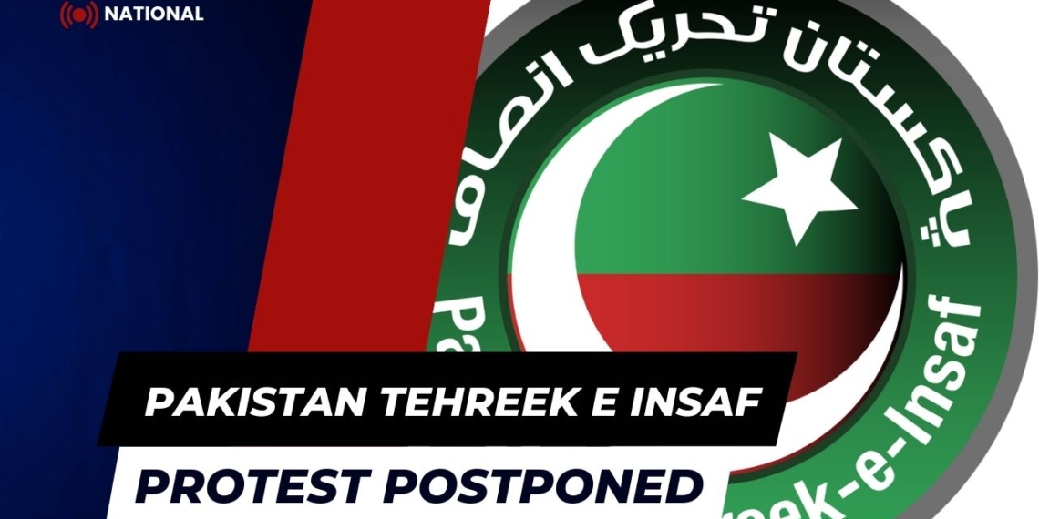 PTI Postpones Nationwide Protest