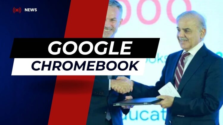 Google Invests in Pakistan: Half a Million Chromebooks to be Made Locally