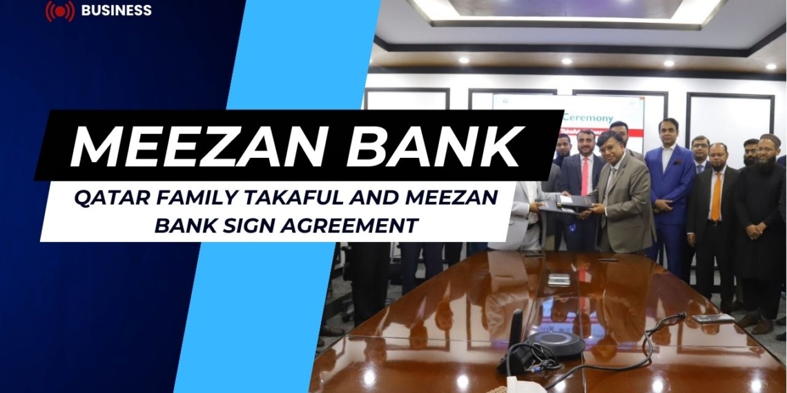 Qatar Family Takaful and Meezan Bank Signs Agreement