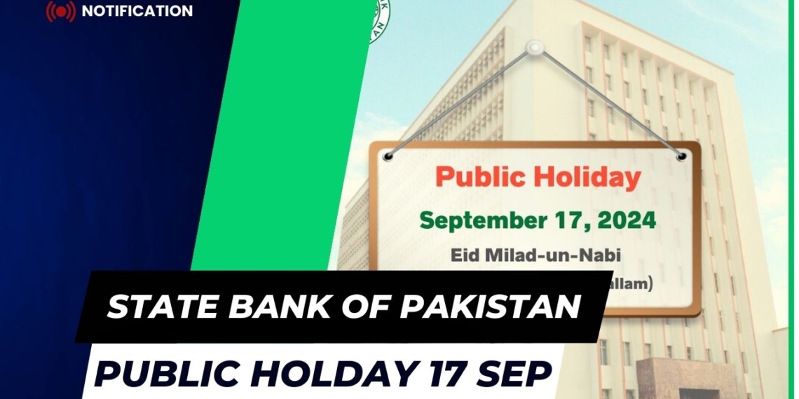 State bank of pakistan announces public holiday on september 17, 2024