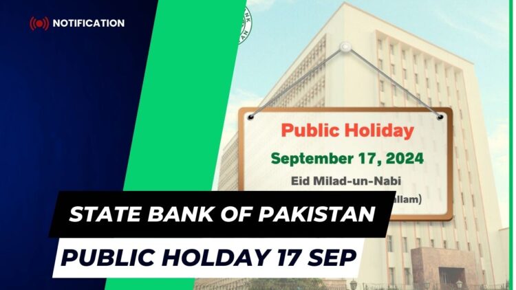 State Bank Of Pakistan announces Public Holiday on September 17, 2024