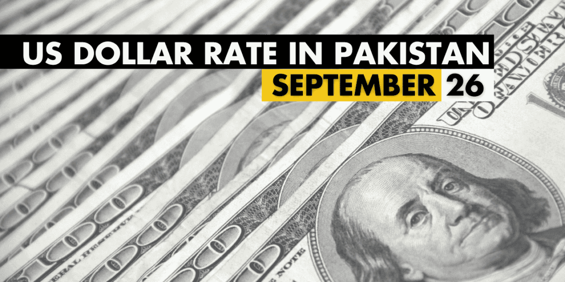 USD to PKR – Dollar Rate in Pakistan Today 26 September 2024