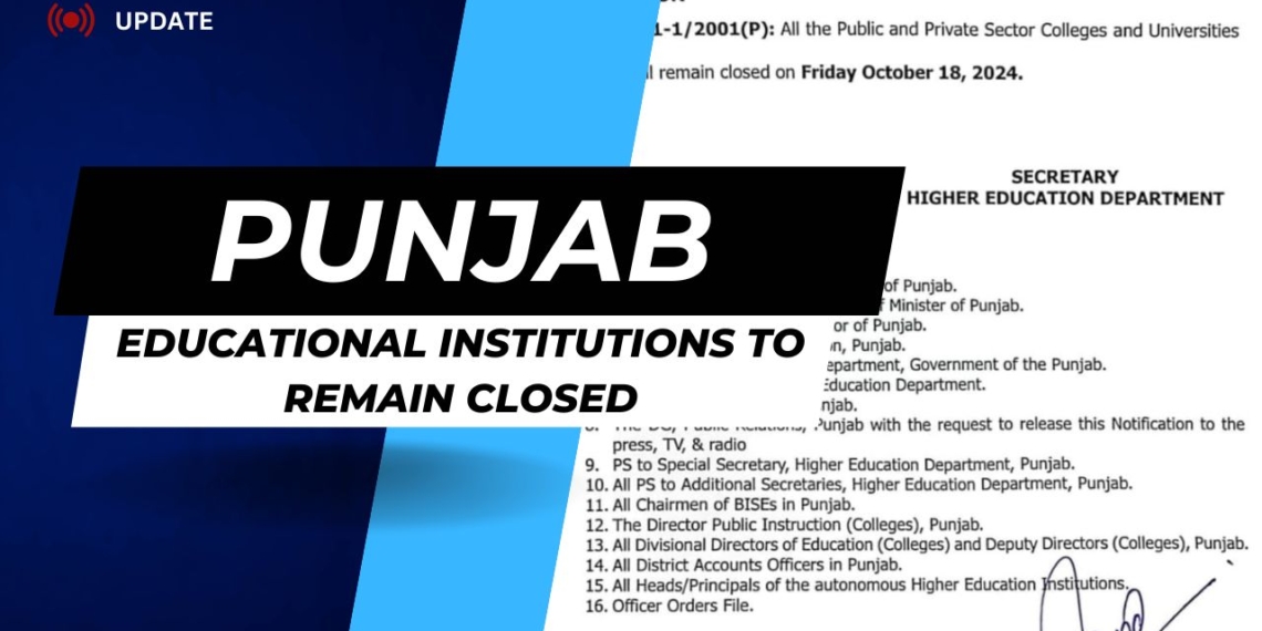 Schools and Colleges in Punjab to remain closed on 18 October 2024