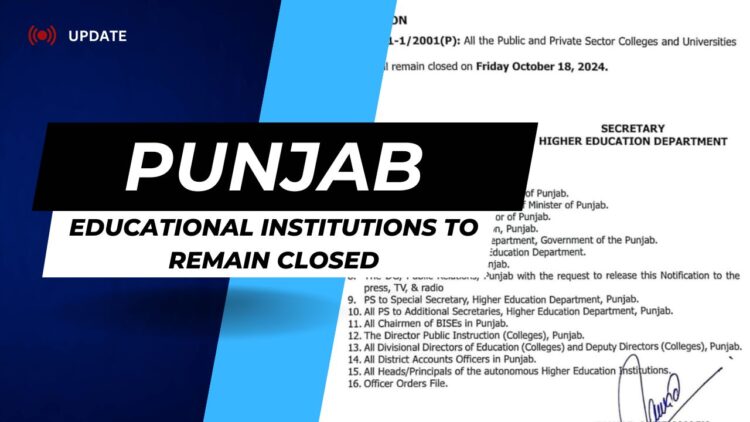 Schools and Colleges in Punjab to remain closed on 18 October 2024