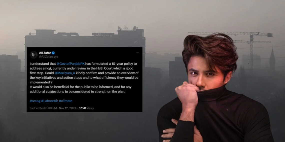 Ali Zafar Calls for Transparency on Punjab’s 10-Year Smog Policy