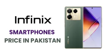 Latest Infinix Smartphone Prices in Pakistan