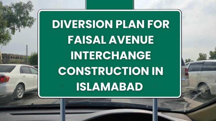 Diversion Plan for Faisal Avenue Interchange Construction in Islamabad: ITP