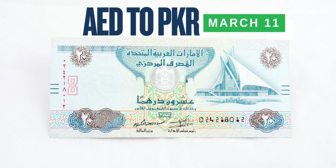 AED to PKR – Dirham Rate Today – 11 March 2025